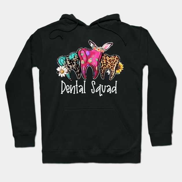 Funny Teeth Dental Squad Dentist Happy Dentist Day Hoodie by KRMOSH